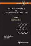 The Quantum World of Ultra_Cold Atoms and Light Book III